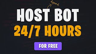 How To Host your Discord Bot 247 Hours for Free [upl. by Neelhsa]