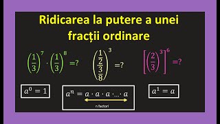 Ridicarea la putere a fractiilor ordinare exercitii fractii puteri clasa 5Invata Matematica Usor [upl. by Anjela738]