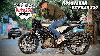 Husqvarna Vitpilen 250 Ownership review॥सच्चाई हज़म नहीं होती😱 [upl. by Ayela]