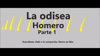 Homero La odisea Parte 1 Audiolibro en español latino [upl. by Nottus938]