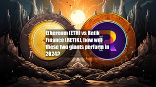 Ethereum ETH vs Retik Finance RETIK how will these two giants [upl. by Rooney136]