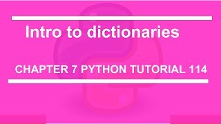 Intro to dictionaries  Python tutorials 114 [upl. by Swayne34]