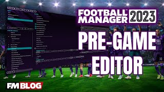 How to Find Install and Use the Pre Game Editor in Football Manager 2023  FM23 [upl. by Tterrej157]