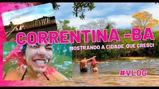 VLOG TÔ EM CORRENTINA BAHIA Mostrando o Rio o Ranchão a escola que estudei e a casa da minha Vó [upl. by Wiggins]