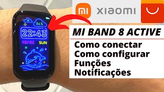 Como configurar Xiaomi MI BAND 8 ACTIVE Review e funções do smartwatch em Português [upl. by Akceber]