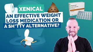 Xenical effective weight loss medication or a shtty alternative [upl. by Montano]