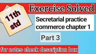 11th secretarial practice sp commerce chapter 1 secretary exercise solved answers 3 subjectclass [upl. by Dewie692]