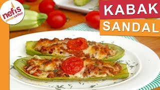 Fırında Kıymalı Kabak Sandal Nasıl Yapılır  Nefis Yemek Tarifleri [upl. by Siradal]