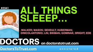 DOCTORS on doctorstotrustcom  ALL THINGS SLEEEP… [upl. by Oconnor]