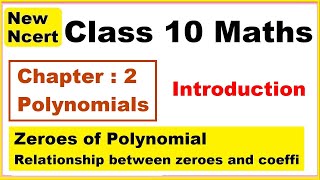 Class 10 Maths  Chapter 2 Introduction  Polynomials  NEW NCERT  Ranveer Maths 10 [upl. by Absalom25]