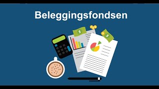 Beleggen in Beleggingsfondsen [upl. by Nrublim]