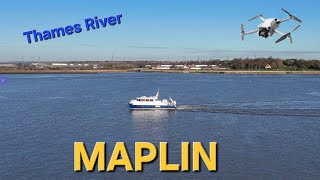 MAPLIN on Thames River  DJI MINI 4 PRO [upl. by Giffard631]