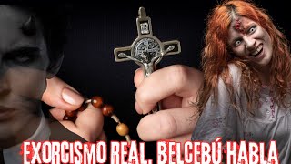 Belcebú en EXORCISMO REAL habla sobre María y el Poder del SANTO ROSARIO [upl. by Colvin331]