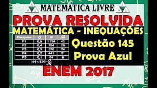 ENEM 2017 Matemática Resolvida Questão 145 Prova Azul [upl. by Ahkihs]