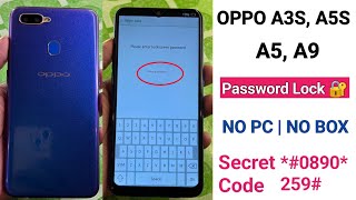 OPPO A3S A5S A5 A9 Password Unlock  Without Pc 100 Working Code Hard Reset  Pattern Unlock [upl. by Mar585]