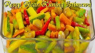 Resep Buat Acar Kuning Istimewa Lezat [upl. by Carrington951]