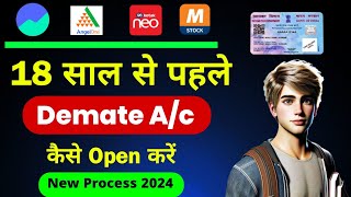 18 sal se pahle demat account kaise khole 2024 me  Minor demat account angel one [upl. by Ydnik]