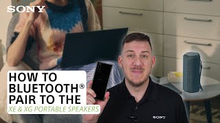 Sony  How to Bluetooth® pair to the SRSXE200 SRSXE300 or SRSXG300 Portable Speakers [upl. by Kannry]