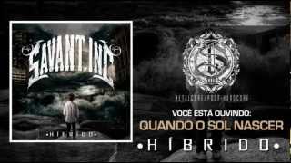 2011  SVNTinc  Quando o Sol nascer Híbrido  EP [upl. by Felton]