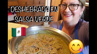 Receta de Deliciosa Deshebrada en Salsa Verde Mexicana 🇲🇽 [upl. by Forlini]