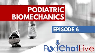 PodChatLive Episode 6 with Kevin Kirby Foot Biomechanics [upl. by Zebadiah302]