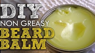 How to Make a NonGreasy Beard Balm DIY [upl. by Tallia]