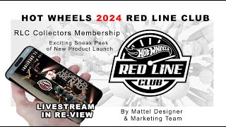 Hot Wheels 2024 RLC Red LIne Club Livestream in Review Recap Sneek Peak Membership Car amp Products [upl. by Llig]