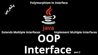 056 JAVA  Interface Part2Practical Implement Multiple Interfaces Extends Multiple Interfaces [upl. by Keese]