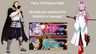 Should you summon for Ikaruga or Gildarts  Fairy Tail Fierce Fight [upl. by Aztin]