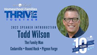 Todd Wilson from Family Man Ministries 2022 TTD Speaker Introduction [upl. by Hymie708]