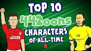 My Top 10 442oons Characters of AllTime [upl. by Sirovaj]