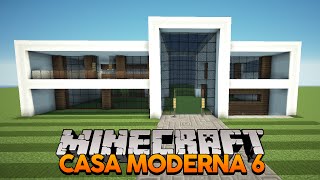 Minecraft Construindo uma Casa Moderna 6 [upl. by Kcirre654]