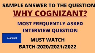 WHY COGNIZANT   SAMPLE ANSWER TO THIS QUESTION  BATCH 202020212022 [upl. by Winnie330]