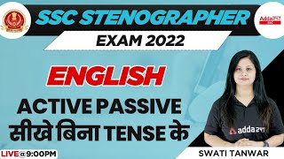 SSC Stenographer 2022  Steno English Classes  Active Passive Without Tense by Swati Tanwar [upl. by Lange]