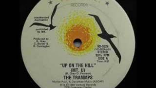 The Trammps  Up On The Hill Mount U [upl. by Mulderig211]