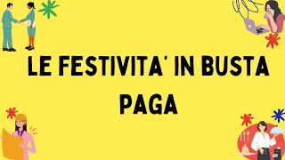 Guida completa alle festività in busta paga [upl. by Neela]