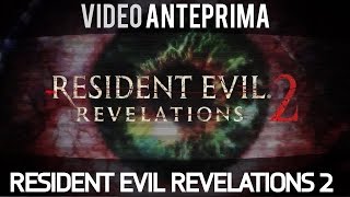 Resident Evil Revelations 2  Video Anteprima TGS 14  Gameplay ITA HD [upl. by Airreis]