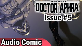 Doctor Aphra 5 2016 Audio Comic [upl. by Schaumberger]