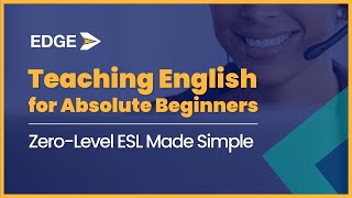 Teaching English for Absolute Beginners – ZeroLevel ESL Made Simple [upl. by Pero828]