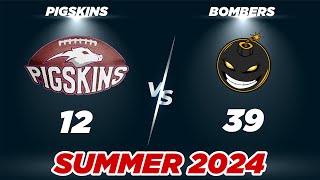 PIGSKINS VS BOMBERS  Summer 24  Los Angeles  North Conference  Week 4 [upl. by Bailey]