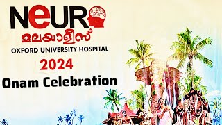 Neuro Malayalees  Oxford University Hospitals  Onam Celebration 2024 [upl. by Anikehs]