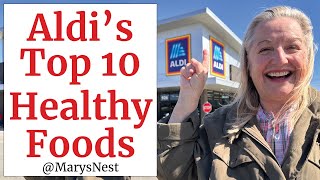 Top 10 Aldi Healthy Foods You Need to Buy NOW [upl. by Suoinuj634]