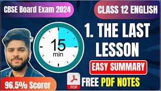 The last lesson Class 12 Chapter 1 Flamingo Easy Summary in Hindi Board exam 2024 [upl. by Annek]