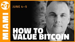 Bitcoin 2021 How To Value Bitcoin [upl. by Fawna97]