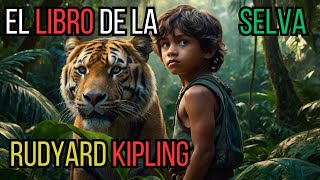 El Libro de la Selva  Rudyard Kipling  Audiolibro Completo en Español  Papel Sonoro [upl. by Bellew823]