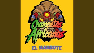 El Mambote  Champeta Africana [upl. by Vassili]