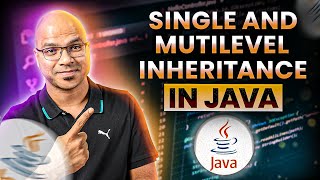 49 Single and Multilevel inheritance in java [upl. by Euqimod]