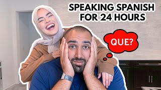 Speaking ONLY Spanish To My Husband For 24Hours HILARIOUS [upl. by Samara488]