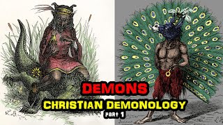 Demons of Christian Demonology part 1 [upl. by Male]