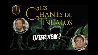 ðŸ“¢ Les chants de Tindalos  Interview [upl. by Ikilisav]